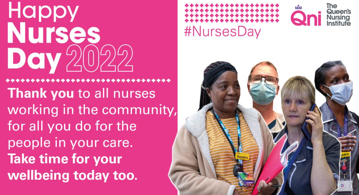 Happy Nurses Day 2022 The Queen's Nursing Institute